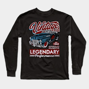 Vintage Ride Legendary Hot Rod Long Sleeve T-Shirt